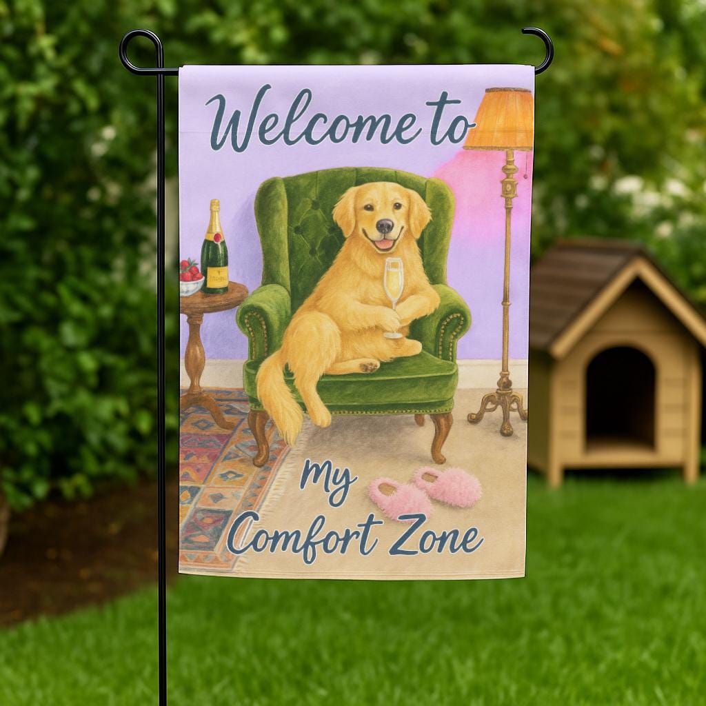 PERSONALIZABLE Dog Garden Flag, Welcome to My Comfort Zone Yard Decoration, CUSTOMIZABLE Pet Lover Outdoor Decor, Housewarming Gift Idea