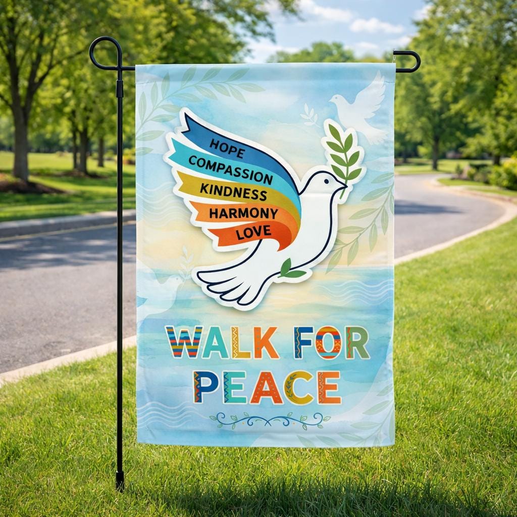 Walk for Peace Garden Flag, Rainbow Dove Hope Compassion Kindness Harmony Love Yard Decor, Motivational Art, Inspirational Outdoor Banner