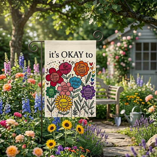 It’s Okay To Be You Garden Flag, LGBTQ Pride Yard Decor, Colorful Flower Flag, Inclusive Outdoor Decor, Gift for Pride Support, Pride Decor